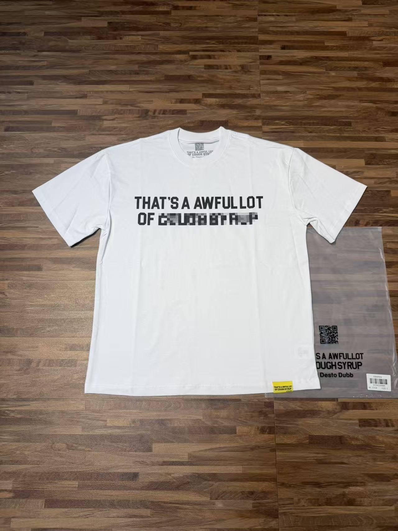 THAT'S A AWFUL LOT OF COUGH SYRUP Back Text Graphic T-Shirt — context