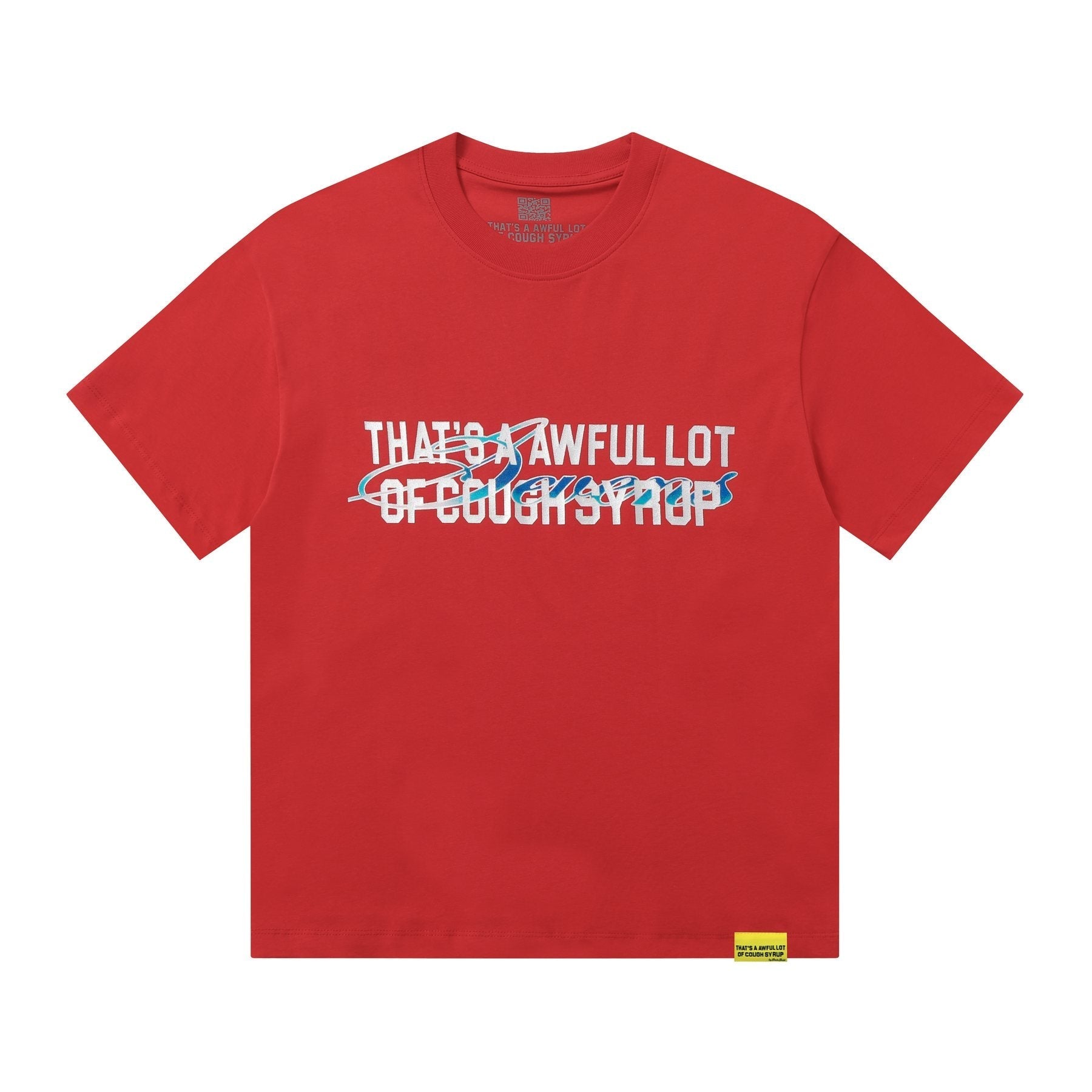 That's a Awful Lot of Cough Syrup Art Basel 25 Graphic T-Shirt — front